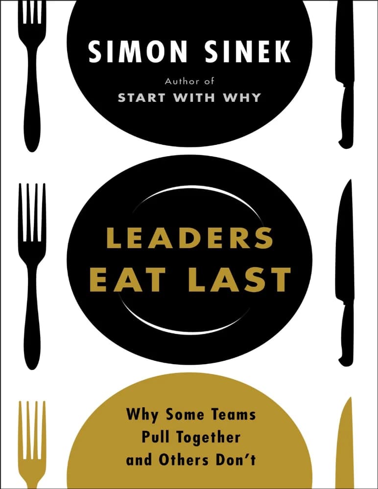 کتاب رهبران آخر غذا می‌خورند اثر Simon Sinek Leaders Eat Last انگلیسی PDF