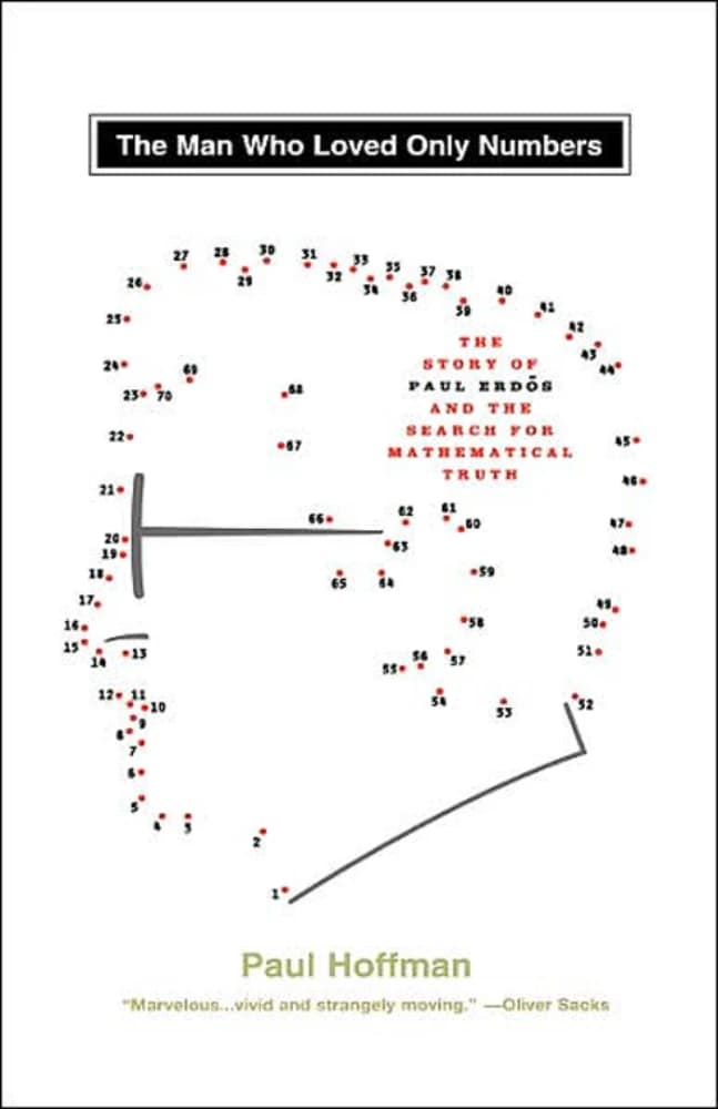 کتاب مردی که فقط اعداد را دوست داشت: داستان پل اردوش اثر Paul Hoffman The Man Who Loved Only Numbers: The Story of Paul Erdős انگلیسی PDF