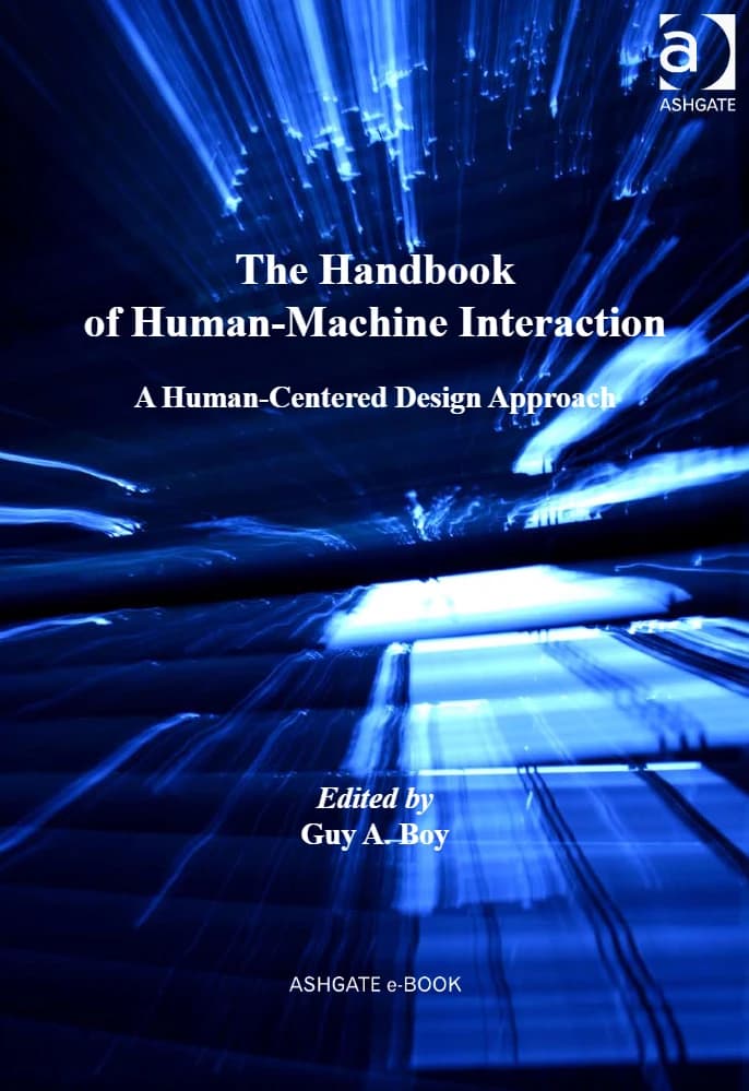 کتاب راهنمای تعامل انسان و ماشین: رویکرد طراحی انسان‌محور The Handbook of Human-Machine Interaction: A Human-Centered Design Approach انگلیسی PDF