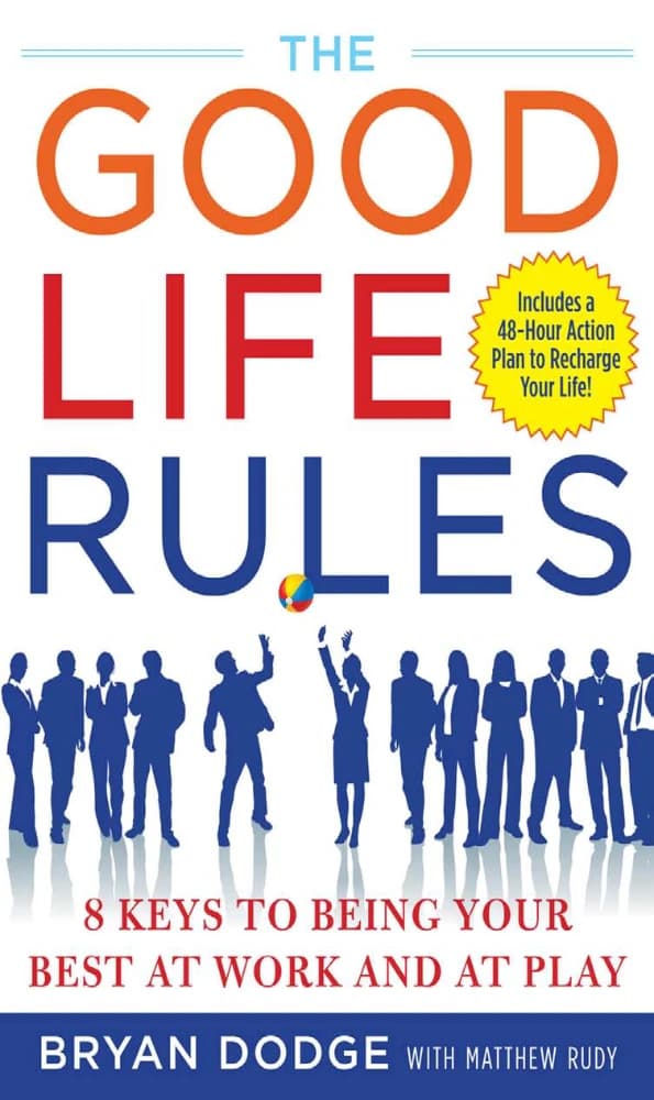 کتاب قوانین زندگی خوب اثر Bryan Dodge, Matt The Good Life Rules انگلیسی PDF