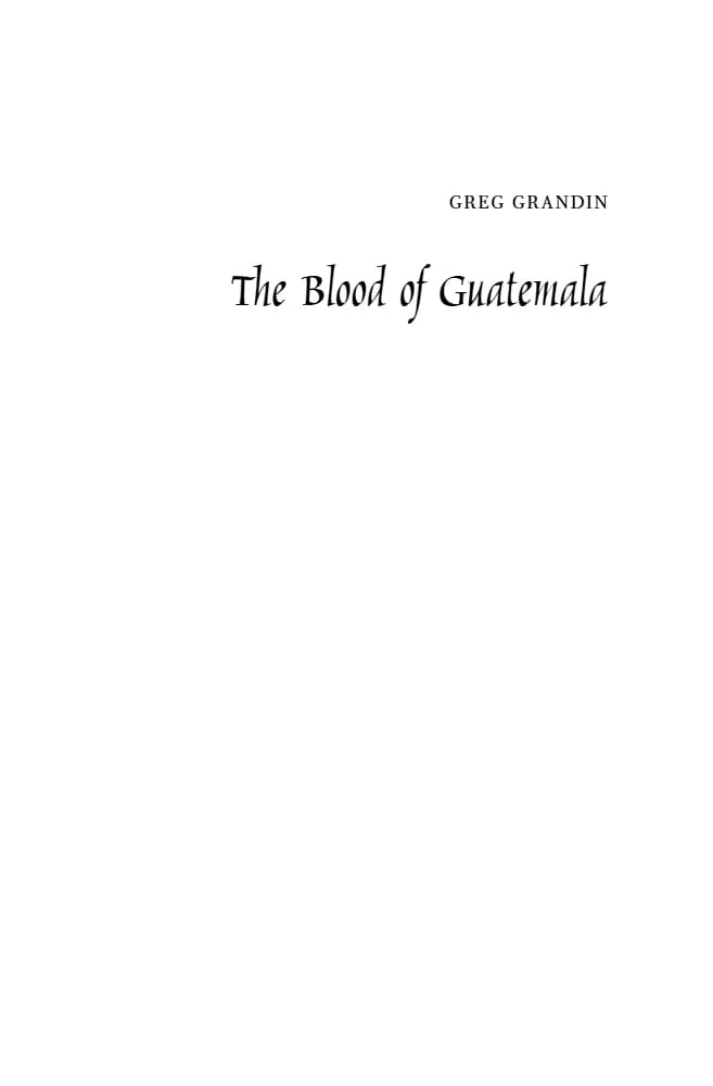 کتاب خون گواتمالا: تاریخ نژاد و ملت The Blood of Guatemala: A History of Race and Nation انگلیسی PDF