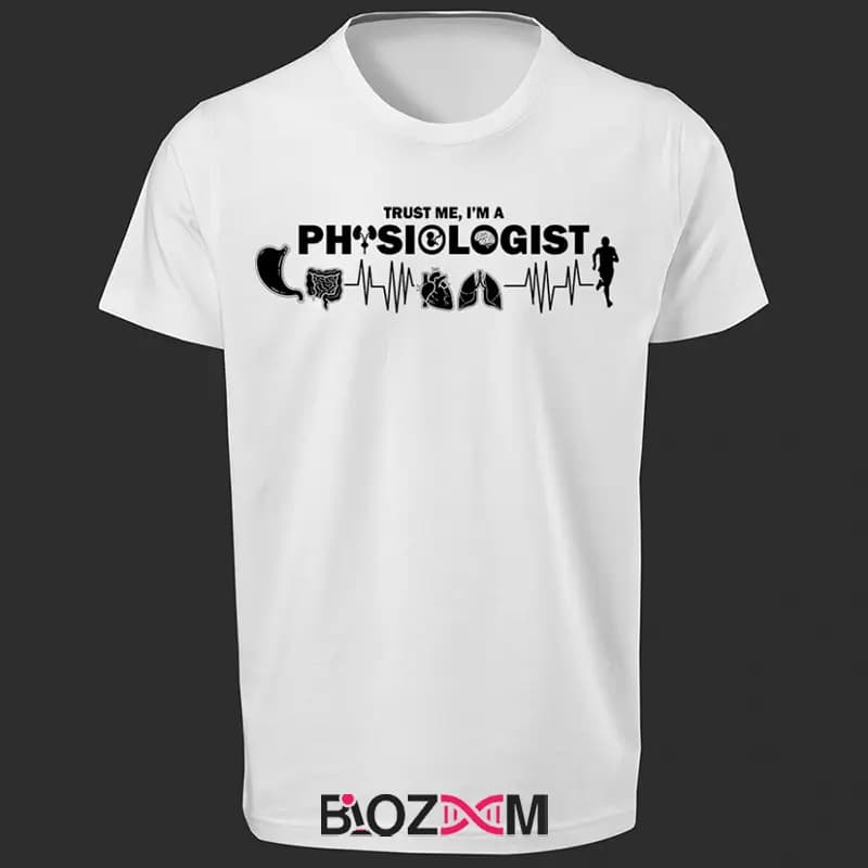 تیشرت طرح Trust me, I am a Physiologist زیست شناسی – کد 133