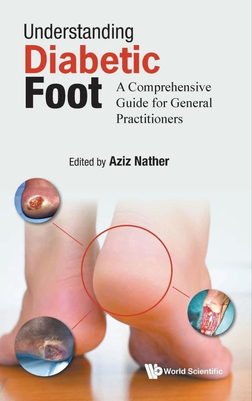 Understanding Diabetic Foot: A Comprehensive Guide For General Practitioners – کتاب مشهور درک پای دیابتی نسخه ۲۰۲۴ — تصویر ۲