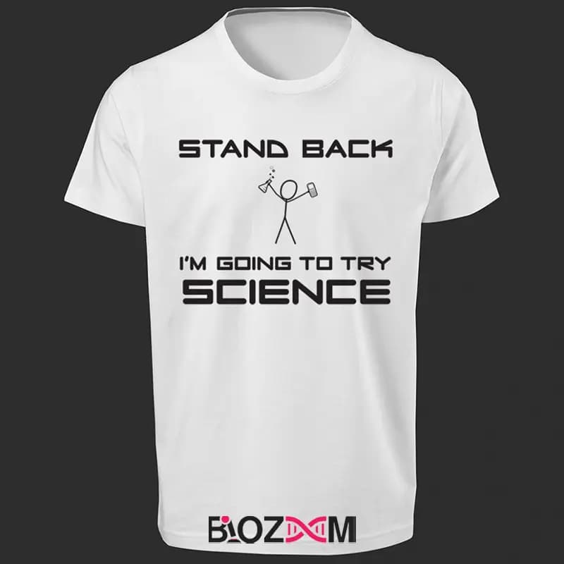 تیشرت طرح I’m Going to Try Science زیست شناسی – کد 120 — تصویر ۵