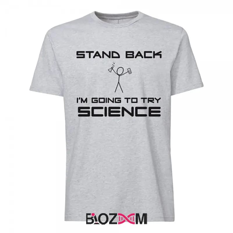 تیشرت طرح I’m Going to Try Science زیست شناسی – کد 120 — تصویر ۴