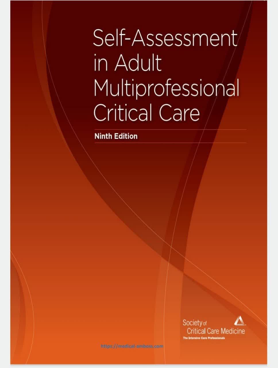 Self-Assessment in Adult Multiprofessional Critical Care – خود ارزیابی در مراقبت های ویژه بزرگسالان