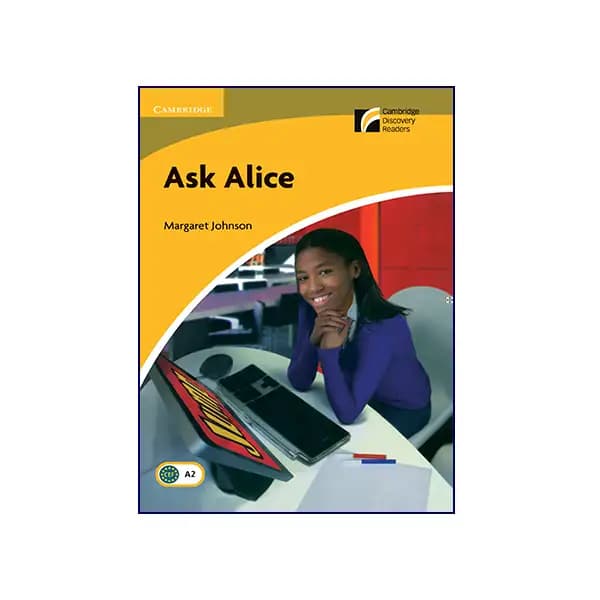 Cambridge Readers 2 Ask Alice