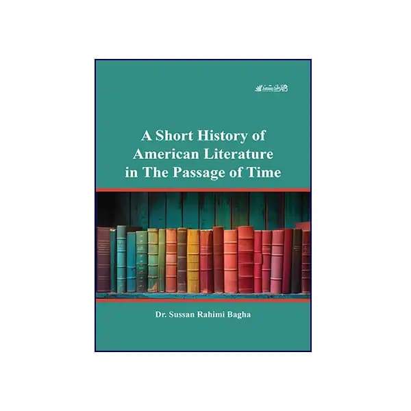 A Short History of American Literature in The Passage of Time — تصویر ۳