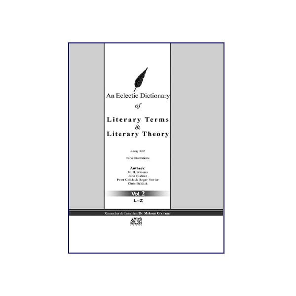 An Eclectic dictionary literary terms & literary theory vol 2