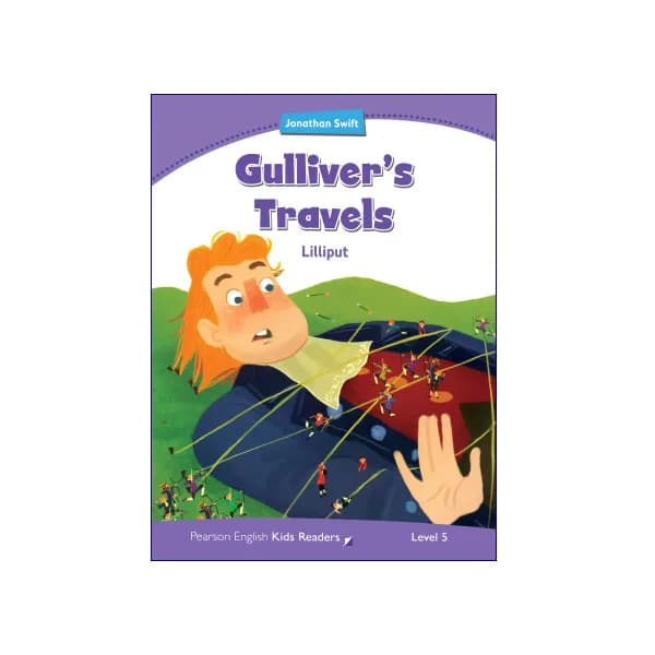 Pearson English Kids Readers Level 5 Gulliver’s Travels Lilliput