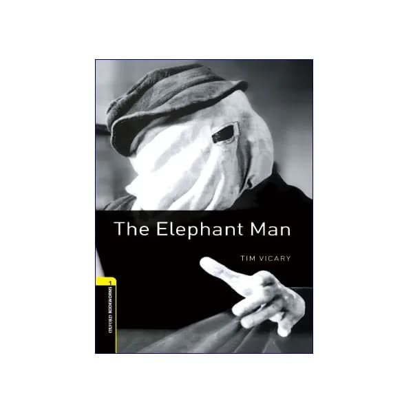 Oxford Bookworms 1 The Elephant Man