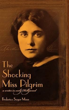 کتاب The Shocking Miss Pilgrim: A Writer in Early Hollywood