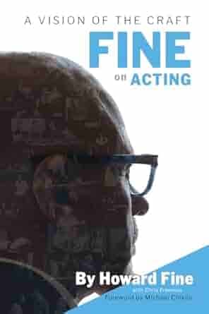 دانلود کتاب Fine on Acting: A Vision of the Craft – Revised Edition