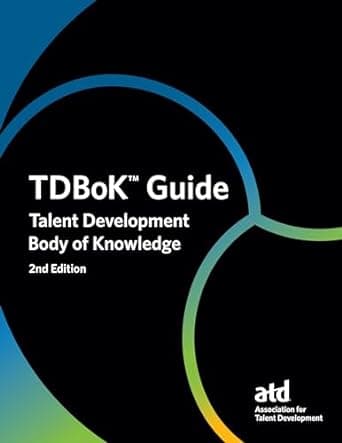 دانلود کتاب TDBoK™ Guide: Talent Development Body of Knowledge 2nd Edition
