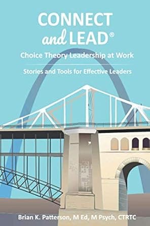 دانلود Connect & Lead: Choice Theory Leadership at Work: Stories and Tools for More Effective Leadership — تصویر ۲