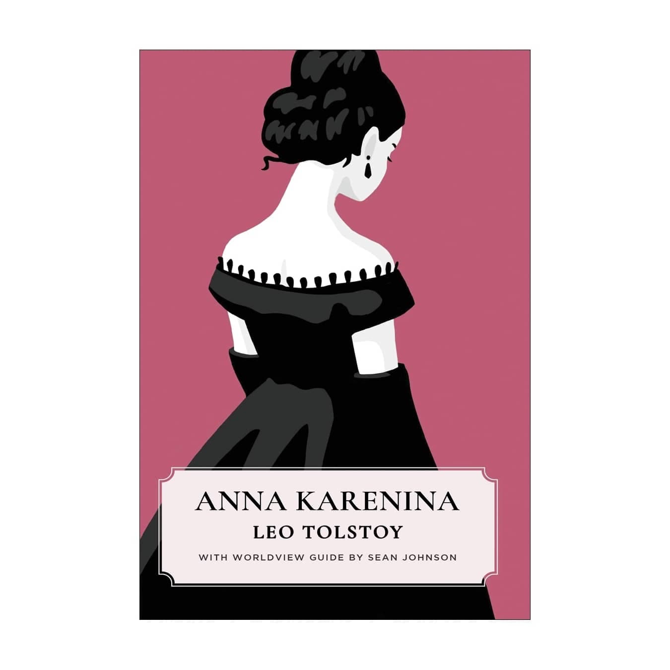 Anna Karenina – Leo Tolstoy