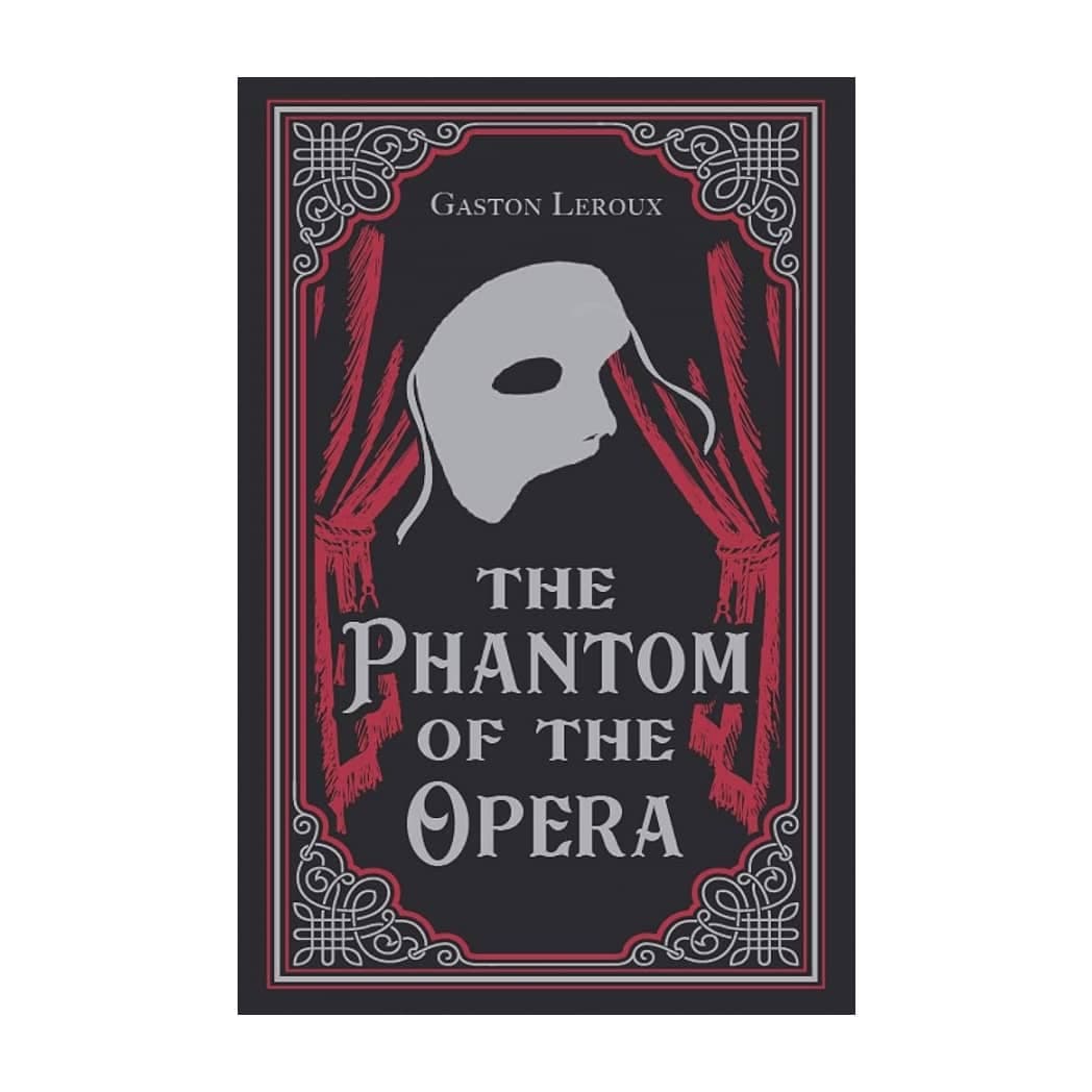 The Phantom of the Opera – Gaston Leroux — تصویر ۲