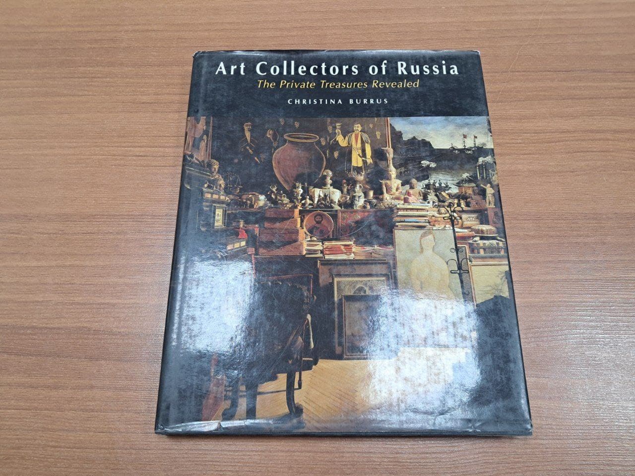 کتاب Art Collectors Of Russia the Private Treasures Revealed Christina Burrus (دست دوم) — تصویر ۶
