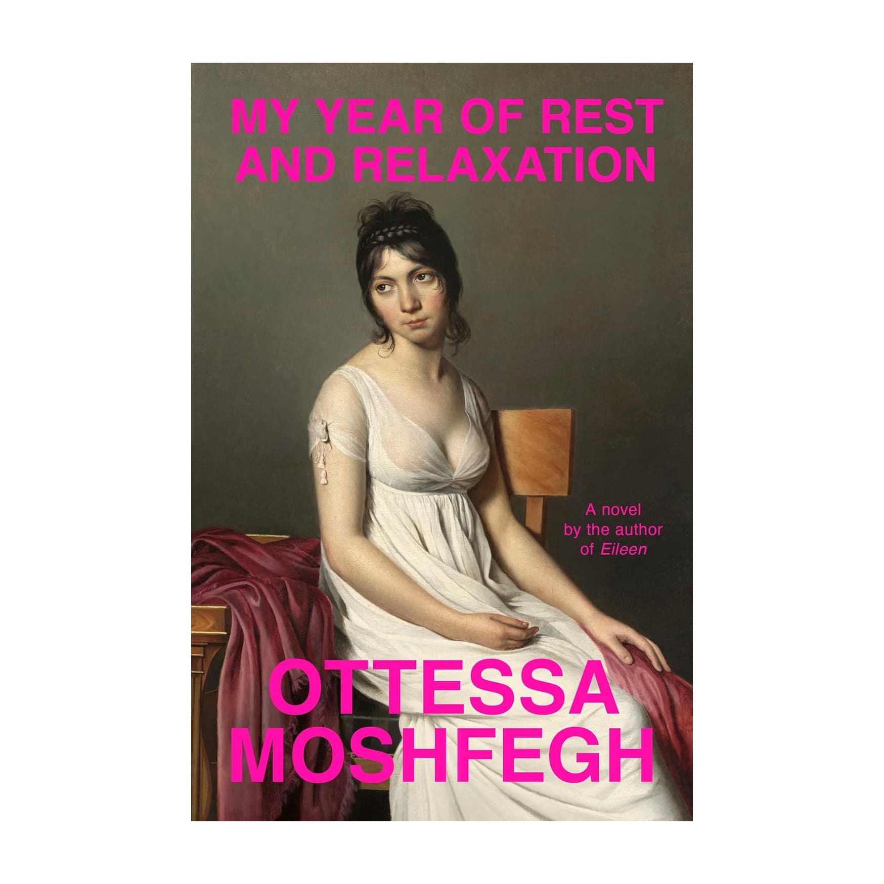 My Year of Rest and Relaxation – Ottessa Moshfegh