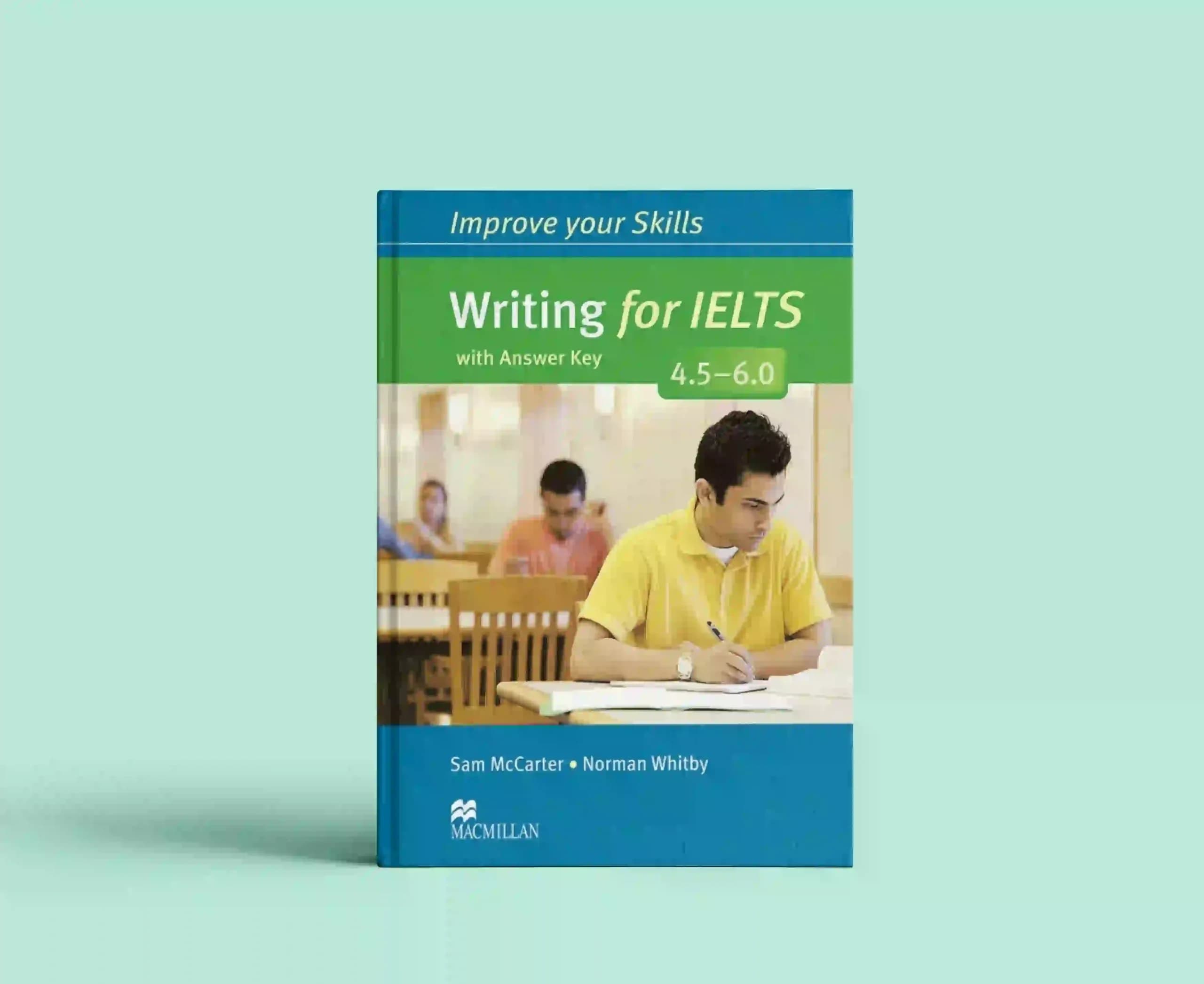 Improve Your Skills Writing for IELTS 4.5-6.0 — تصویر ۲