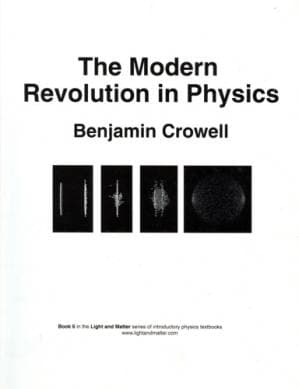 دانلود کتاب The Modern Revolution in Physics (Light and Matter, Book 6)