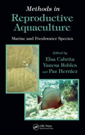 دانلود کتاب Methods in Reproductive Aquaculture: Marine and Freshwater Species (Marine Biology)