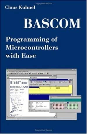 دانلود کتاب Bascom Programming of Microcontrollers With Ease: An Introduction by Program Examples