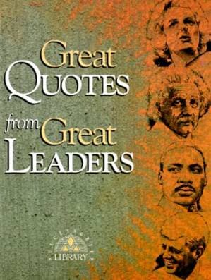 دانلود کتاب Great Quotes from Great Leaders