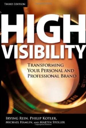 دانلود کتاب High Visibility: Transforming Your Personal and Professional Brand
