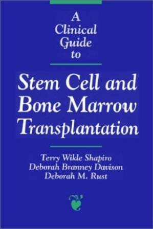 دانلود کتاب A Clinical Guide to Stem Cell and Bone Marrow Transplantation