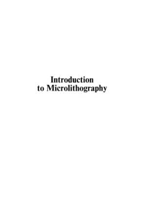 دانلود کتاب Introduction to Microlithography: Theory, Materials, and Processing (Acs Symposium Series)