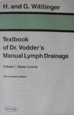 دانلود کتاب Textbook of Dr. Vodder’s Manual Lymph Drainage: Vol 1 Basic Course