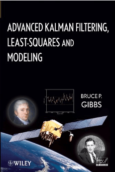 دانلود کتاب Advanced Kalman Filtering, Least-Squares and Modeling: A Practical Handbook