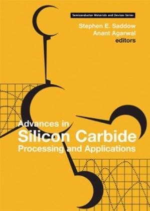 دانلود کتاب Advances in Silicon Carbide Processing and Applications (Semiconductor Materials and Devices Series)