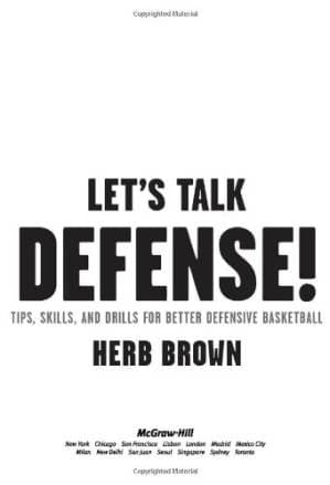 دانلود کتاب Let’s Talk Defense: Tips, Skills &amp; Drills for Better Defensive Basketball