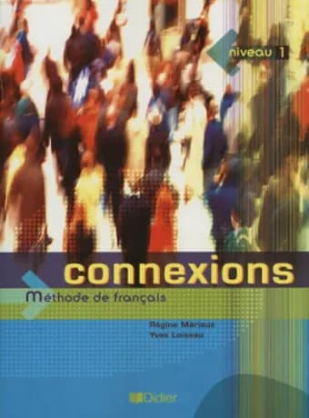 Connexions Methode de francais niveau 1