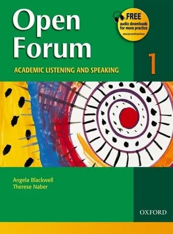 Open Forum Academic Listening and Speaking 1