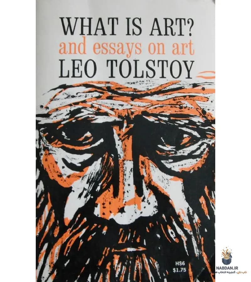 کتاب What Is Art and Essays on Art (هنر چیست و جستارهایی درباره هنر) نسخه انگلیسی PDF | لئو تولستوی