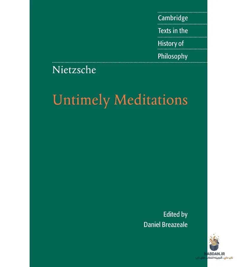 کتاب Untimely Meditations (تأملات نابهنگام) نسخه انگلیسی PDF | فریدریش نیچه