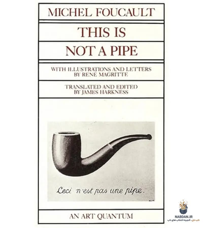 کتاب This Is Not a Pipe (این یک پیپ نیست) نسخه انگلیسی PDF | میشل فوکو