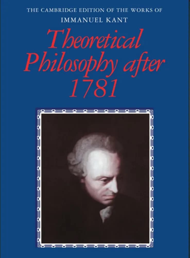 کتاب Theoretical Philosophy After 1781 (فلسفه نظری پس از ۱۷۸۱) نسخه انگلیسی PDF | ایمانوئل کانت — تصویر ۳