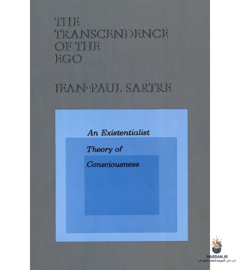 کتاب The Transcendence of the Ego (تعالی ایگو) نسخه انگلیسی PDF | ژان پل سارتر
