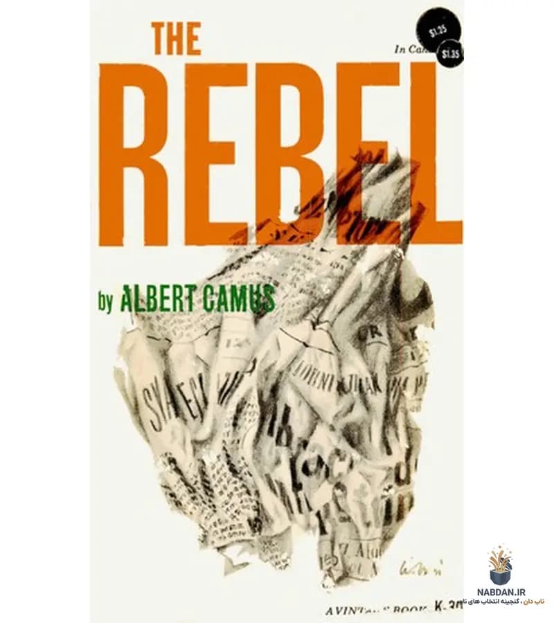 کتاب The Rebel (انسان طاغی) نسخه انگلیسی PDF | آلبر کامو