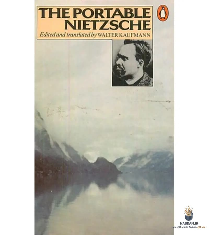 کتاب The Portable Nietzsche (نیچه جیبی) نسخه انگلیسی PDF | فریدریش نیچه