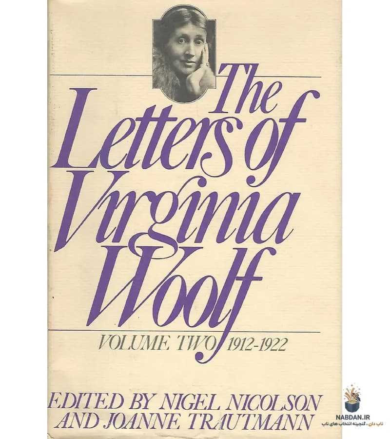 کتاب The Letters of Virginia Woolf Volume 2 (نامه‌های ویرجینیا وولف جلد ۲) نسخه انگلیسی PDF | ویرجینیا وولف