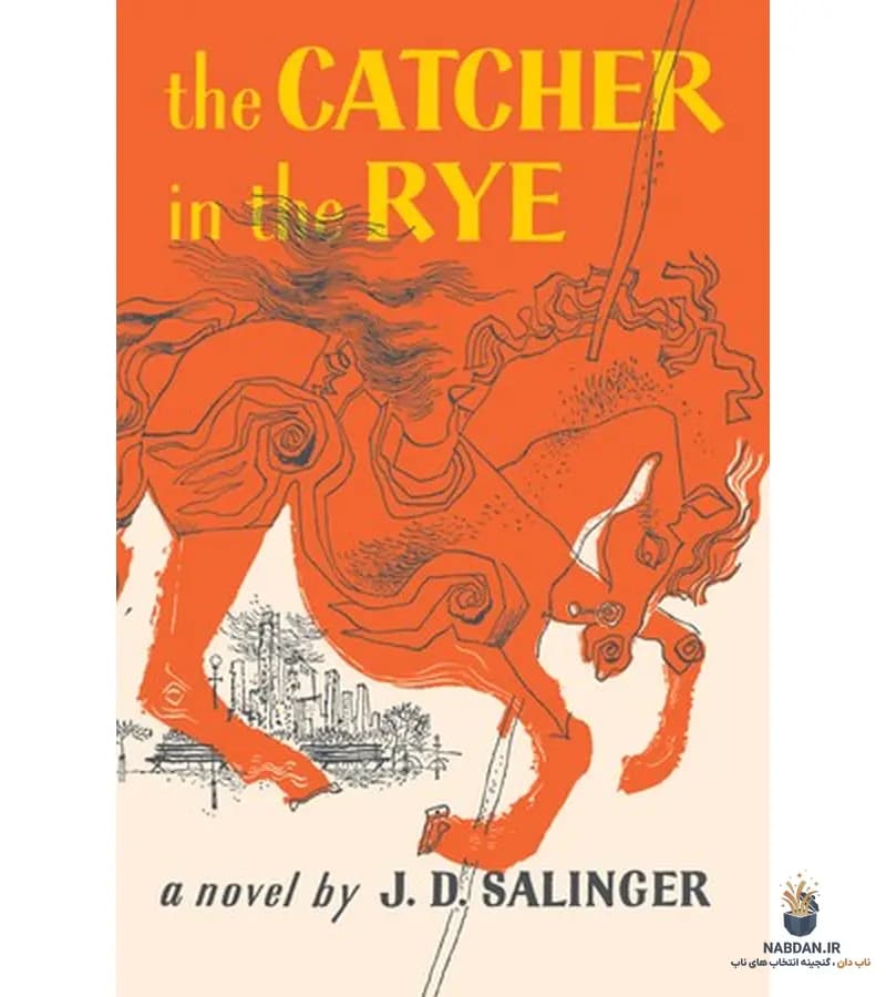 کتاب The Catcher in the Rye (نظاره‌گر در گندم‌زار) نسخه انگلیسی PDF | جی. دی. سلینجر