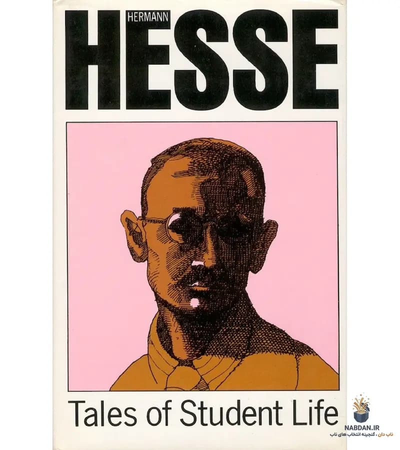 کتاب Tales of Student Life (داستان‌های زندگی دانشجویی) نسخه انگلیسی PDF | هرمان هسه