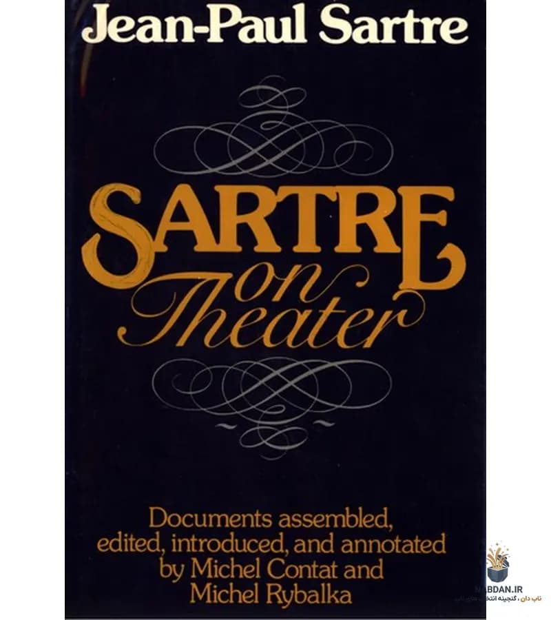 کتاب Sartre on Theater (سارتر درباره تئاتر) نسخه انگلیسی PDF | ژان پل سارتر