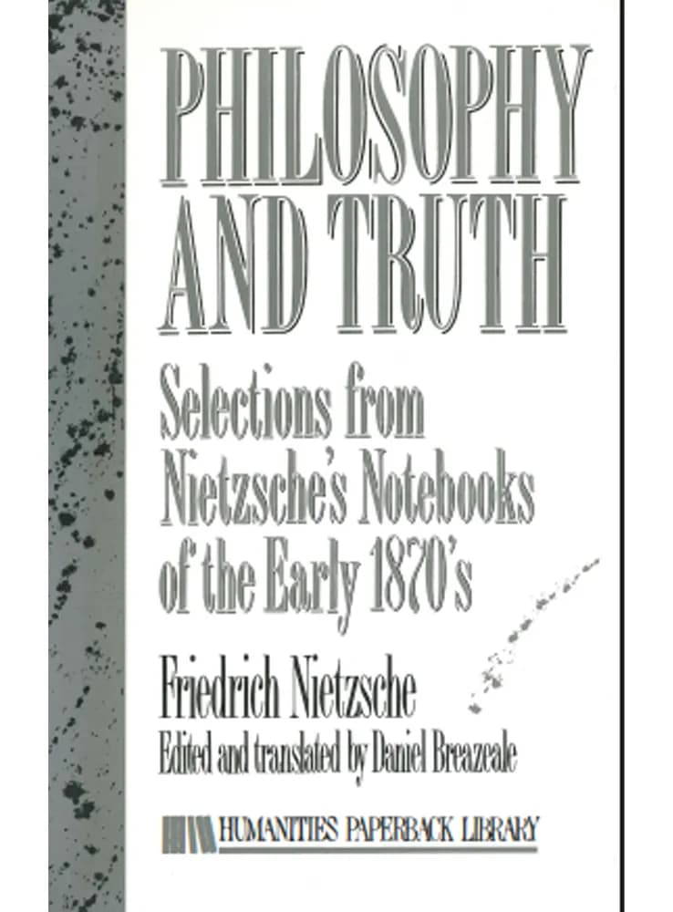 کتاب Philosophy and Truth (فلسفه و حقیقت) نسخه انگلیسی PDF | فریدریش نیچه — تصویر ۳