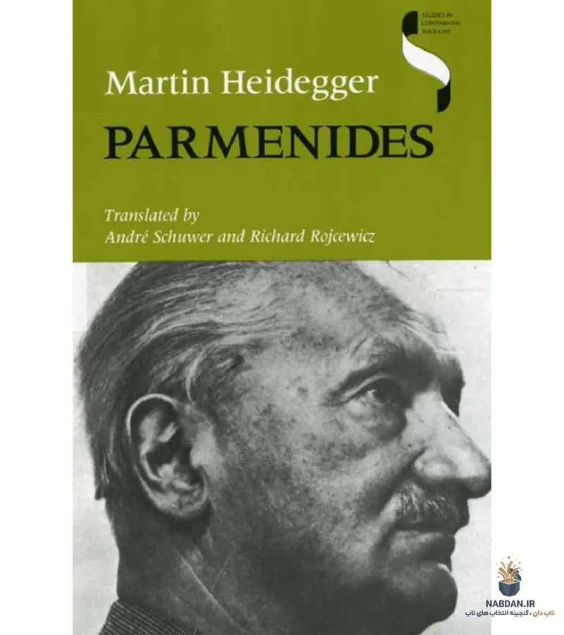 کتاب Parmenides (پارمنیدس) نسخه انگلیسی PDF | مارتین هایدگر